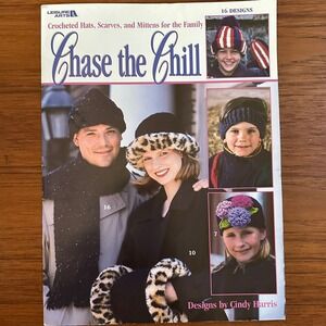 Chase the Chill Crochet Hats Scarves Mittens Pattern Book